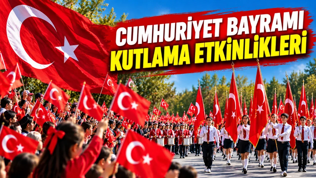 Cumhuriyet Bayramı Kutlama Etkinlikleri